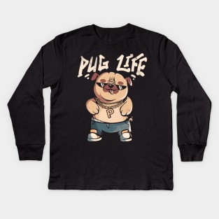 Pug Life - Cute Funny Dog Gift Kids Long Sleeve T-Shirt